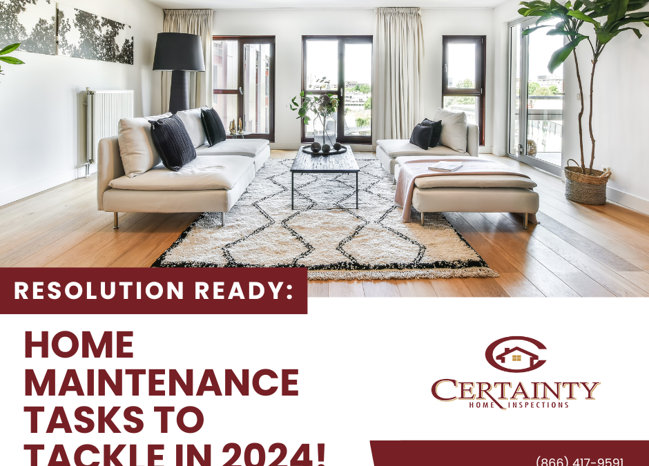 Resolution Ready: Home Maintenance Tasks to Tackle in 2024!