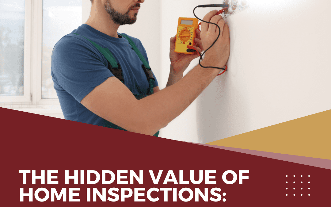 The Hidden Value of Home Inspections: A Game-Changer in Negotiations